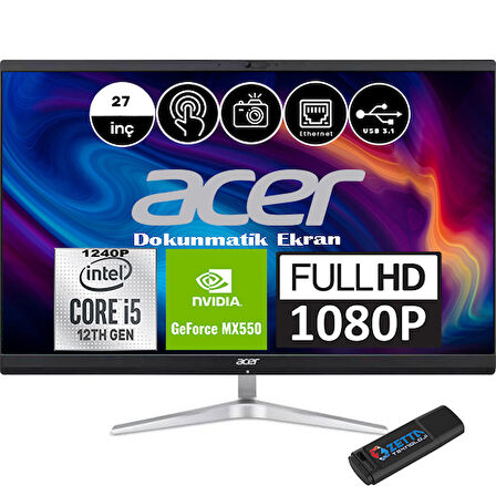 Acer C27-1751 Intel Core I5-1240P 16GB 512GB SSD MX550-2GB Gddr6 Dokunmatik IPS Full Hd Windows 11 Home 27" All In One Bilgisayar DQBJAEM005H01 + Weblegelsinflashbellek