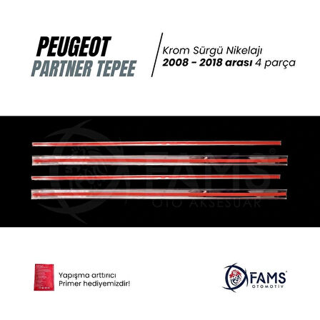 Peugeot Partner Tepee 2008-2018 arası Krom Sürgü Nikelaj 4 Parça Paslanmaz Çelik
