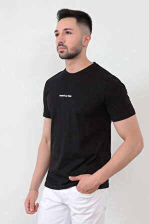 Siyah Erkek Want To Live Baskılı T-Shirt