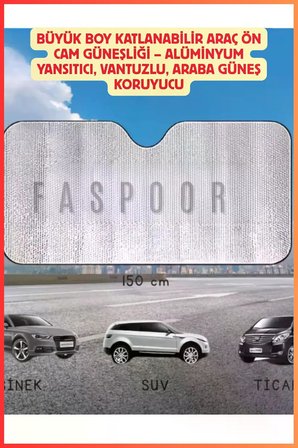 FASPOOR Büyük Boy Katlanabilir Araç Ön Cam Güneşliği – Alüminyum Yansıtıcı, Vantuzlu, Araba Güneş Koruyucu
