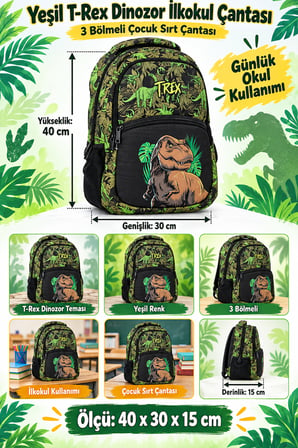 T-Rex Dinozor İlkokul Okul Çantası 3 Bölmeli Yeşil Çocuk Sırt Çantası 40 x 30 x 15 cm