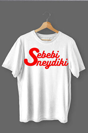 Sebebi Neydi Ki Baskılı Pamuklu Likralı T-shirt (Kırmızı Yazılı Beyaz) XL Beden