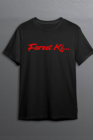 Farzet Ki Baskılı Pamuklu Likralı T-shirt (Kırmızı Yazılı Siyah) M Beden