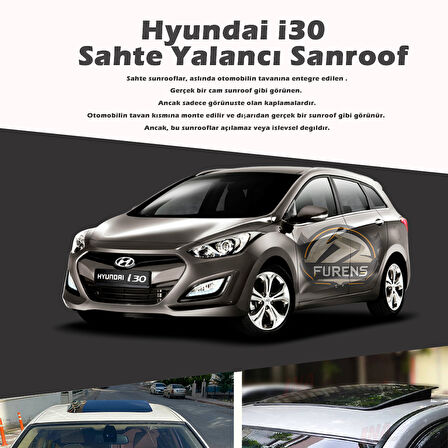 Hyundai İ30 Parlak Siyah Yalancı Çakma Sahte Sunroof