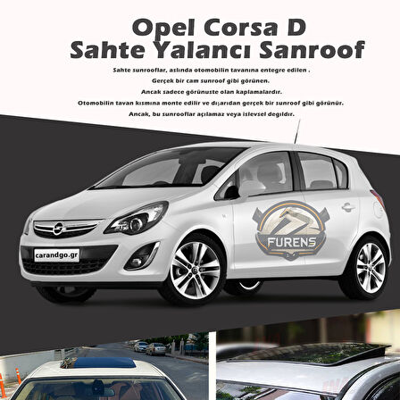 Opel Corsa D Parlak Siyah Yalancı Çakma Sahte Sunroof