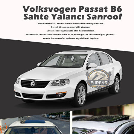 Wv Passat B6 Parlak Siyah Yalancı Çakma Sahte Sunroof