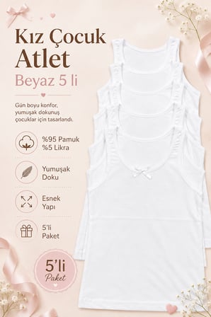 Kız Çocuk Atlet Geniş Askılı 5 li Paket Likralı BEYAZ