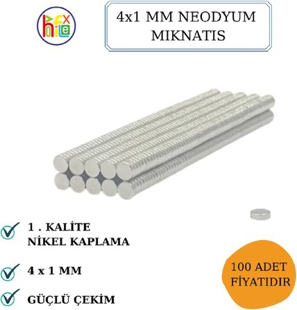 HOBİFLEX NEODYUM MIKNATIS NİKEL KAPLAMA 4MM X1MM (100 ADET)