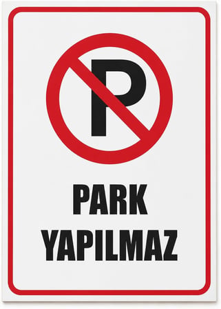 Park Yapılmaz Uyarı Levhası Beyaz 20 x 30 karbonNM2105