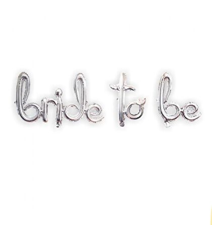 FOLYO BALON BRİDE TO BE HARF BALON GÜMÜŞ İMZA MODELİ (UÇMAYAN)