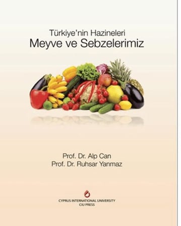 Türkiye'nin Hazineleri Meyve ve Sebzelerimiz