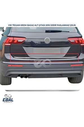 VW Tiguan Krom Bagaj Alt Çıtası 2016 ve üzeri Paslanmaz Çelik