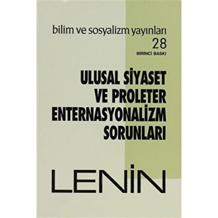 Ulusal Siyaset ve Proleter Enternasyonalizm Sorunları | Bilim ve Sosyalizm Yayınları