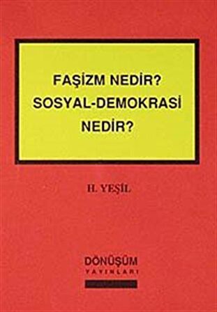 Faşizm Nedir? Sosyal-Demokrasi Nedir?