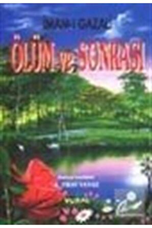 Ölüm ve Sonrası