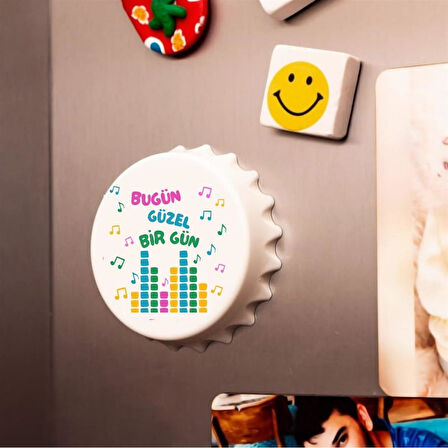 Bugün Güzel Bir Gün Baskılı Magnet Açacak