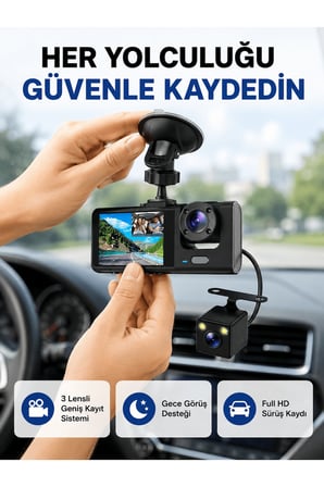 Üç Kameralı Araç İçi Kayıt Sistemi Full HD Gece Görüşlü ve G-Sensör Destekli