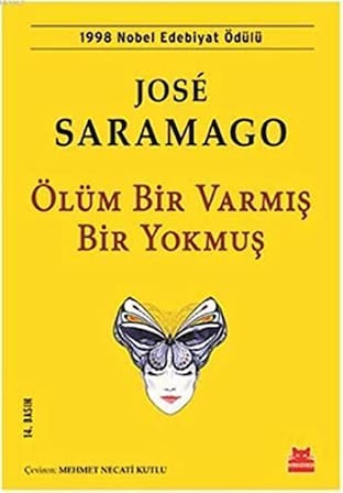 Ölüm Bir Varmış Bir Yokmuş: 1998 Nobel Edebiyat Ödülü