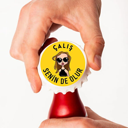 Çalış Senin de Olur Tasarımlı Magnet Açacak (1 Adet)