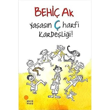 Yaşasın Ç Harfi Kardeşliği