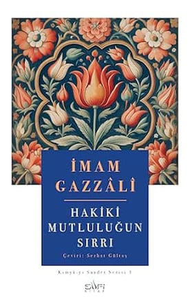 Hakiki Mutluluğun Sırrı