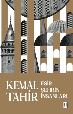 Esir Şehrin İnsanları