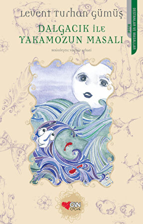 Dalgacık ile Yakamozun Masalı