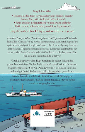 Çocuklar Soruyor, İlber Hoca Cevaplıyor: Yedi Tepe İstanbul