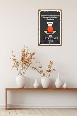 Gel Çay Koydum Içelim Retro Vintage Drtr0002 Ahşap Mdf Tablo