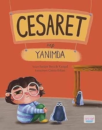 Cesaret Hep Yanımda