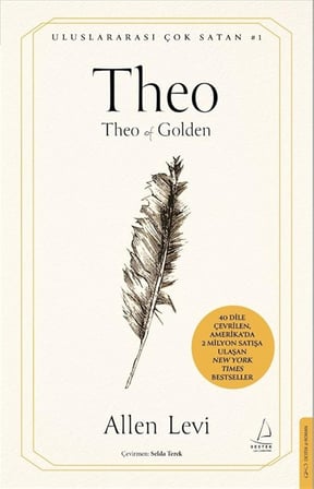Theo - Theo of Golden - 40 Dile Çevrilen, Amerika'da 2 Milyon Satışa Ulaşan New York Times Bestseller