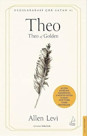 Theo - Theo of Golden - 40 Dile Çevrilen, Amerika'da 2 Milyon Satışa Ulaşan New York Times Bestseller