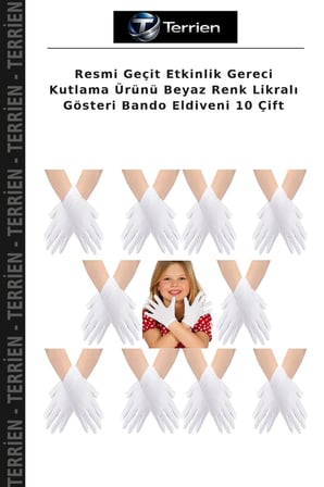 Resmi Geçit Etkinlik Gereci Kutlama Ürünü Beyaz Renk Likralı Gösteri Bando Eldiveni 10 Çift