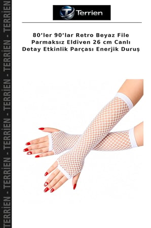 80’ler 90’lar Retro Beyaz File Parmaksız Eldiven 26 cm Canlı Detay Etkinlik Parçası Enerjik Duruş