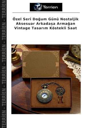 Özel Seri Doğum Günü Nostaljik Aksesuar Arkadaşa Armağan Vintage Tasarım Köstekli Saat