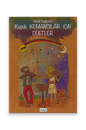 Küçük Kemancılar İçin Düetler / Sonat Coşkuner