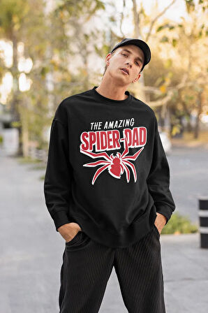 The Amazing Spider-Dad Yazılı Unisex Oversize Örümcek Adam Temalı Sweatshirt