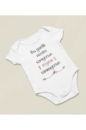 Bu Güzellik Nerden Sanıyorsun Teyzemi Tanımıyorsun Yazılı Pamuklu Yumuşak Unisex Çıtçıtlı Body Zıbın