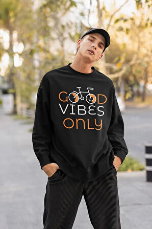 Good Vibes Only Yazılı Unisex Oversize Sweatshirt