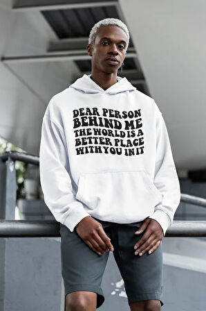 Dear Person Behind Me Yazılı Unisex Oversize Hoodie