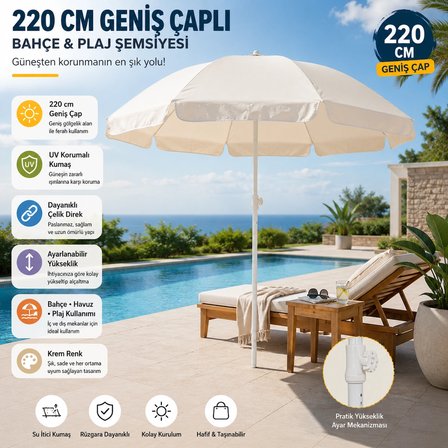 220 cm Bahçe ve Plaj Şemsiyesi – UV Korumalı, Çelik Direkli, Ayarlanabilir, Krem Renk Güneş Şemsiyesi