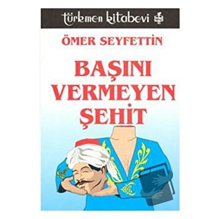 Başını Vermeyen Şehit