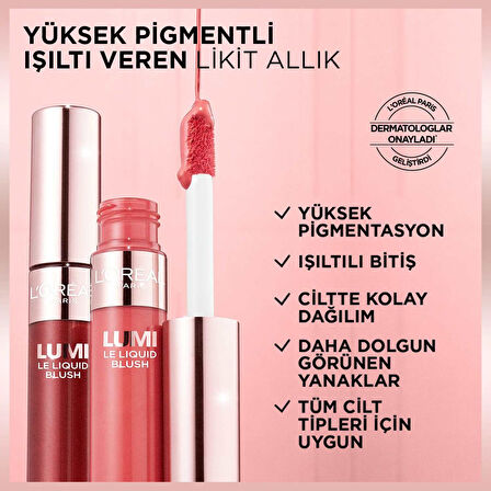 L’Oréal Paris Lumi Blush Likit Allık - Glowy True Rose