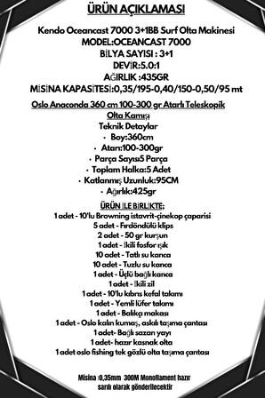 Oslo Anaconda 360cm 100-300gr Kendo Oceancast 7000 Göl ve Deniz Olta Seti