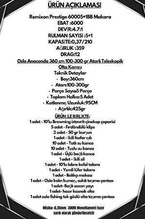 Oslo Anaconda 360cm 100-300gr Remixon Prestige 6000 Göl ve Deniz Olta Seti