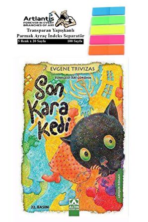 Son Kara Kedi Evgene Trivizas 288 Sayfa Karton Kapak 1 Adet Fosforlu Transparan Kitap Ayraç 1 Paket