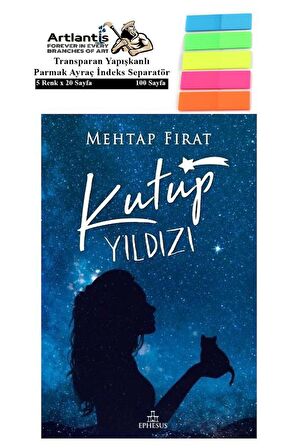 Kutup Yıldızı 1 Mehtap Fırat 480 Sayfa Karton Kapak 1 Adet Fosforlu Transparan Kitap Ayraç 1 Paket