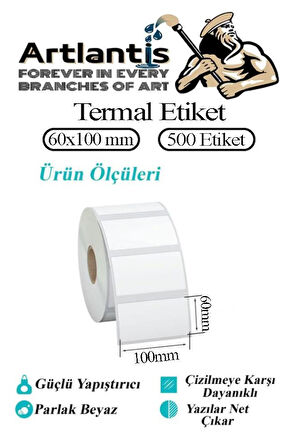 60x100 mm Barkod Etiketi Yapışkanlı 1 Adet Rulo Etiket Termal Barkot Terazi Etiketi 500 lü Barkod Yazıcılarına Uyumludur