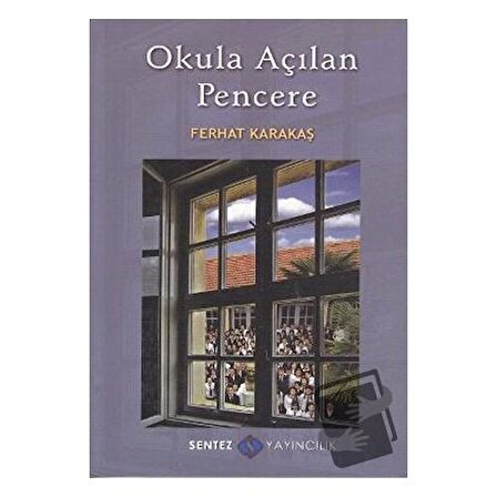 Okula Açılan Pencere