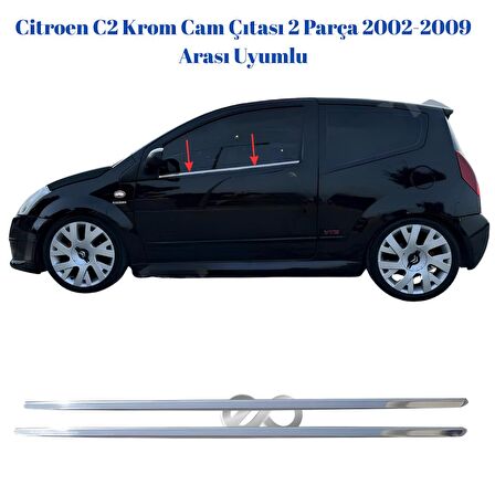 Citroen C2 Krom Cam Çıtası 2 Parça 2002-2009 Arası Uyumlu P. Çelik